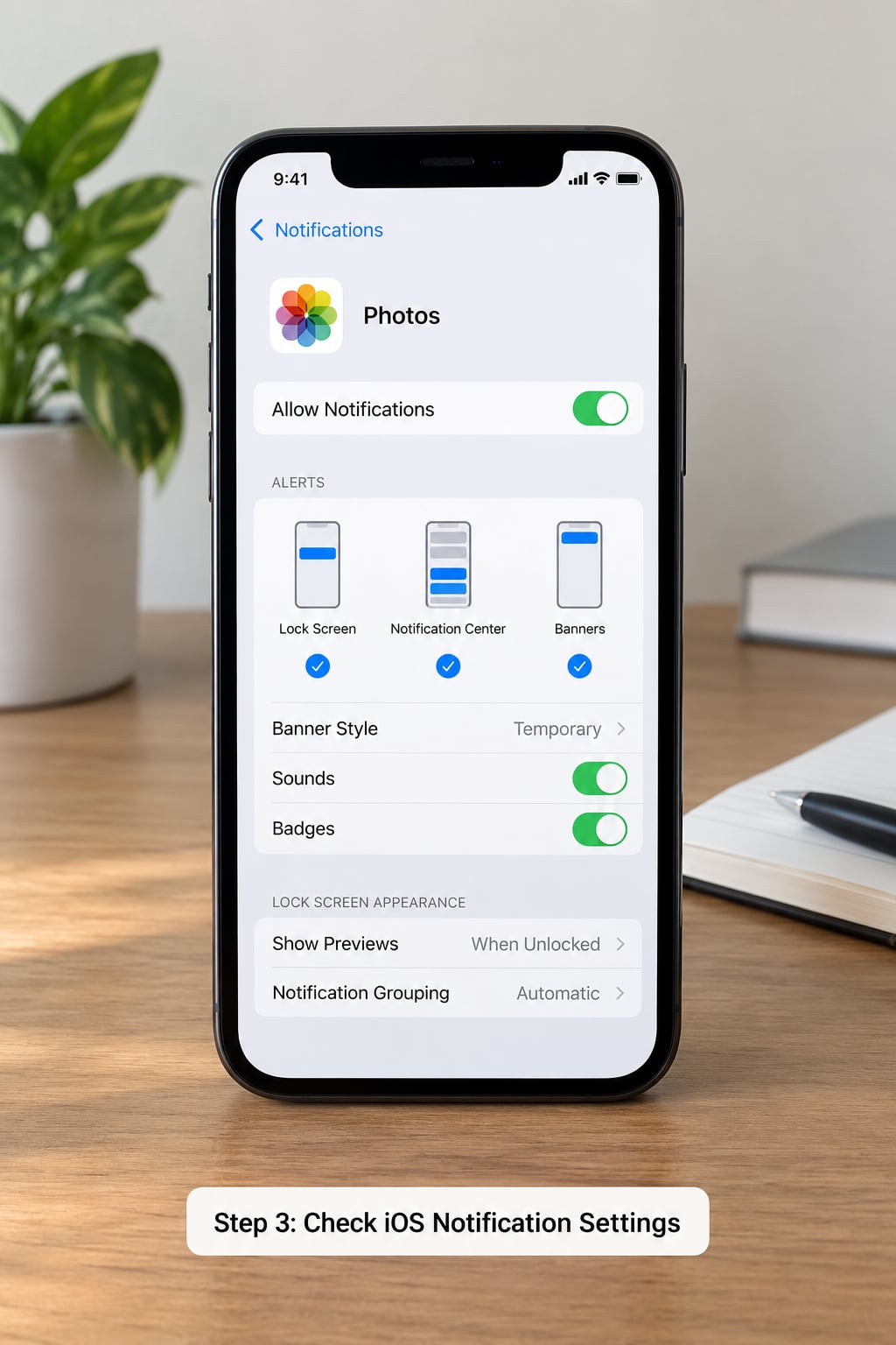 Step 3: Check iOS Notification Settings